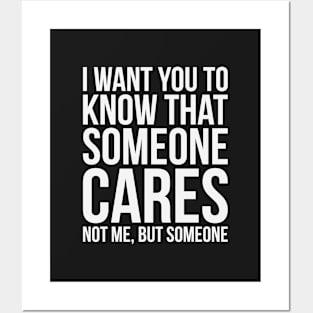 Someone Cares Posters and Art